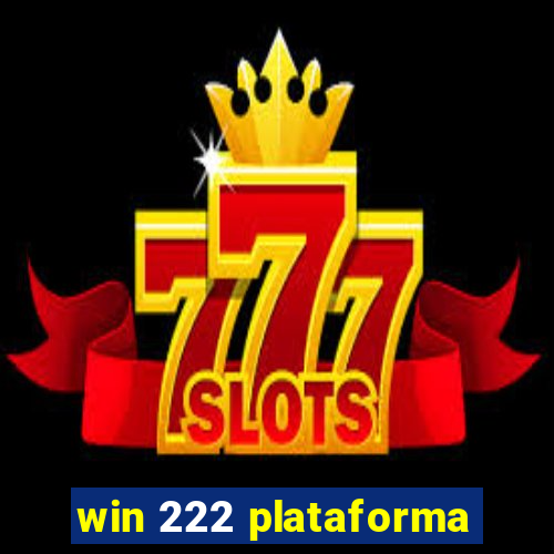 win 222 plataforma